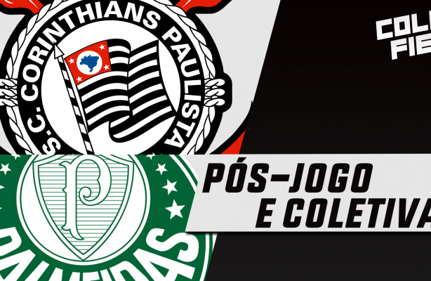 Ps-jogo Corinthians x Palmeiras com zona mista e coletiva