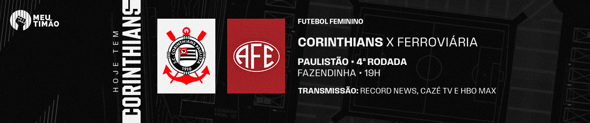 Corinthians x Ferrovi�ria