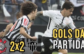 Corinthians 2x2 Atltico-MG - Gols da partida